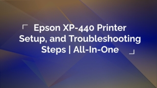 Epson XP-440 Printer Setup,and Troubleshooting Steps All-In-One