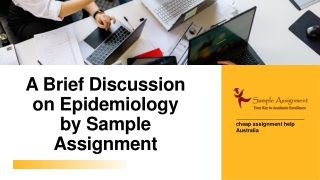 A Brief Discussion on Epidemiology by Sample Assignment
