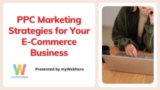 PPC Marketing Strategies for Your E-Commerce Business