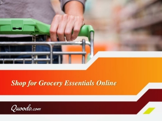 Shop for Grocery Essentials Online