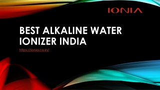 BEST ALKALINE WATER IONIZER INDIA