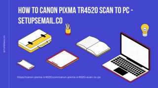 How To Canon Pixma Tr4520 Scan To Pc - Setupsemail.co