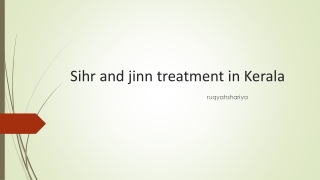 Sihr And Jinn Treatment In Kerala