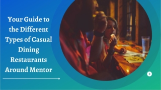 Your Guide to the Different Types of Casual Dining Restaurants Around Mentor