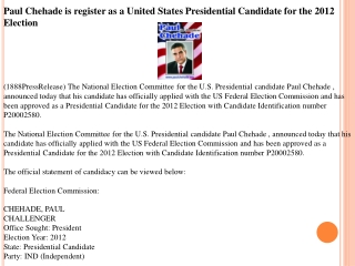 Paul Chehade is register as a United States Presidential Can