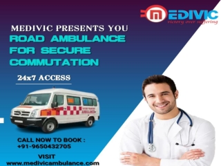 Problem Free Shifting by Medivic Ambulance Service in Saket and Pitampura