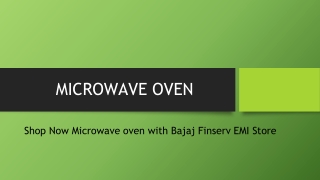 Shop Now Microwave Oven with Bajaj Finserv EMI Store
