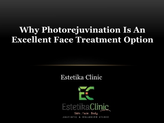 Why Photorejuvination Is an Excellent Face Treatment Option