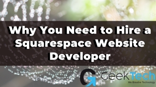 Why You Need to Hire a Squarespace Website Developer