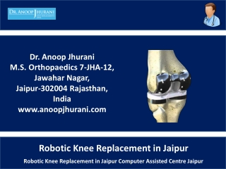 Robotic Knee Replacement in Jaipur Computer Assisted Centre Jaipur