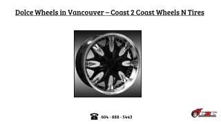 Dolce Wheels in Vancouver
