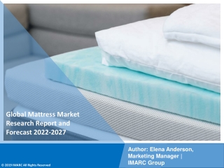 Mattress Market  PDF, Size, Share | Industry Trends Report 2022-2027
