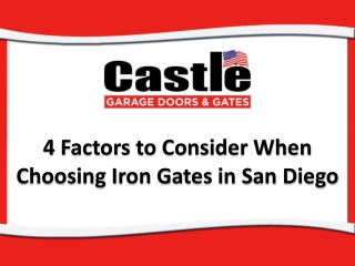 4 Factors to Consider When Choosing Iron Gates in San Diego