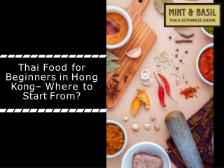 Thai Food for Beginners in Hong Kong– Where to Start From