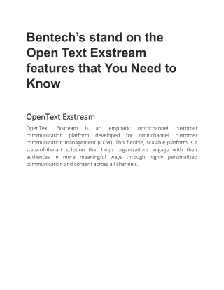 Bentech’s stand on the Open Text Exstream features that You Need to Know