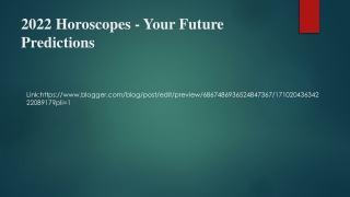 2022 Horoscopes - Your Future Predictions