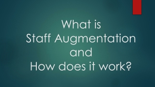 What is Staff Augmentation and How does it work