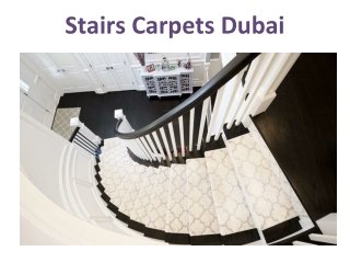 Stairs Carpets in Dubai