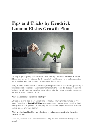 Tips and Tricks by Kendrick Lamont Elkins Growth Plan