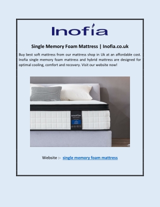 Single Memory Foam Mattress | Inofia.co.uk