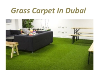 Grass carpets in Dubai