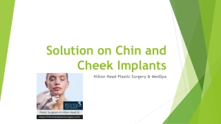 Solution Chin and Cheek Implants in SC