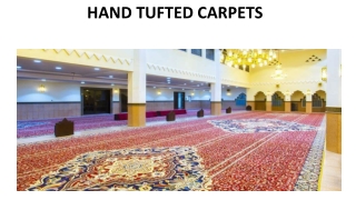 HAND TUFTED CARPETS