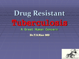 drug resistant tuberculosis