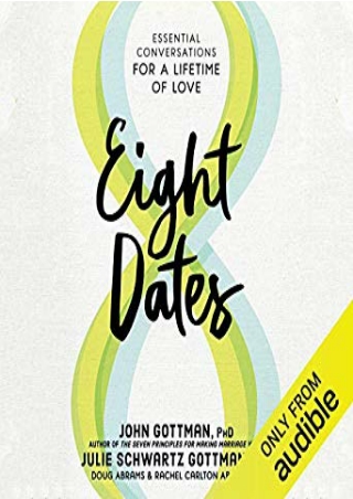 [Epub] Eight Dates: Essential Conversations for a Lifetime of Love Full