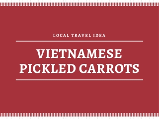 VIETNAMESE PICKLED CARROTS
