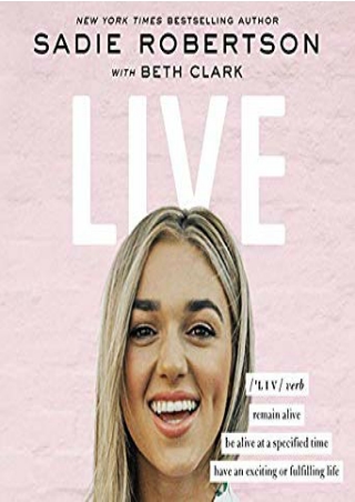[EPUB] Live: Remain Alive, Be Alive at a Specified Time, Have an Exciting or Fulfilling Life Full