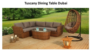 Tuscany Dining Table Dubai.