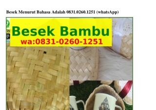 Besek Menurut Bahasa Adalah ౦8ᣮI.౦ᒿᏮ౦.Iᒿ5I{WA}