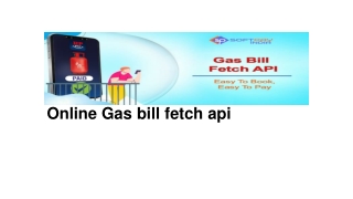 online gas bill fetch api