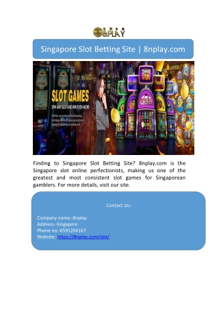 Singapore Slot Betting Site | 8nplay.com