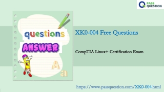 Try 2022 Free CompTIA Linux  XK0-004 Questions and Answers