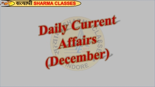 Satyadhi Sharma Classes - Shikshak Patrata ParDaily Current Affairs (December)-1