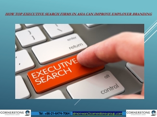 How top executive search firms in Asia can improve employer branding