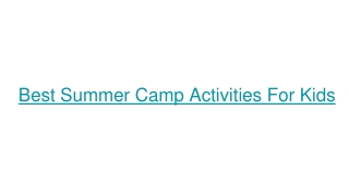 Best Summer Camp Activities For Kids