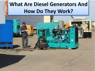 Kinds of Diesel Generators: various sorts about know