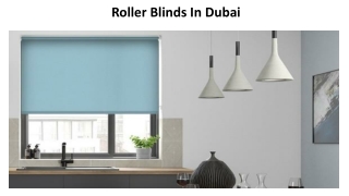 Roller Blinds In Dubai