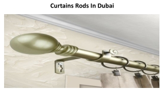 Curtains Rods In Dubai