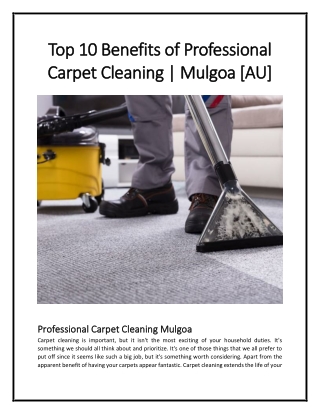 Top 10 Benefits of Professional Carpet Cleaning - Mulgoa [AU]