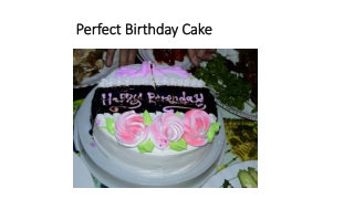 5 Creative Ideas for Perfect Birthday Cake