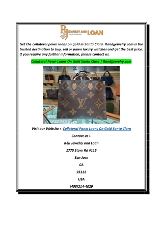 Collateral Pawn Loans On Gold Santa Clara  Randjjewelry.com
