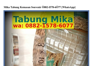 Mika Tabung Kemasan Souvenir Ö88ᒿ–l578–ϬÖ77{WA}