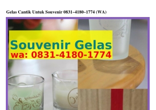 Gelas Cantik Untuk Souvenir