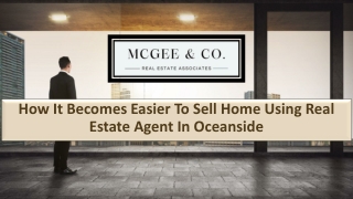 How It Becomes Easier To Sell Home Using Real Estate Agent In Oceanside
