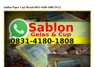 Sablon Paper Cup Murah 083I_ㄐI80_I808{WA}