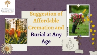 Suggestion OF Affordable Cremation and Burial at Any Age